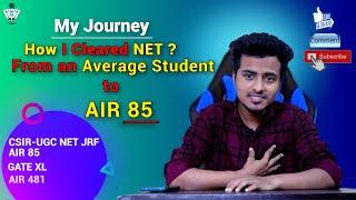 The Journey From An Average Student to AIR 85  CSIR-UGC NET JRF  Life Science  Motivation