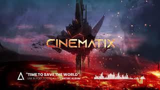 Time to Save the World from the Audiomachine release CINEMATIX