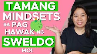 Tamang Pag-hawak ng Sweldo 7 Game-Changing Mindset Tips