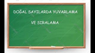 4. Sınıf Doğal Sayıları Yuvarlama ve Sıralama