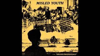 MISLED YOUTH - Excuse For Existence USA - 2017