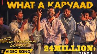 Velai Illa Pattadhaari #D25 #VIP - What A Karvaad  Full Video Song