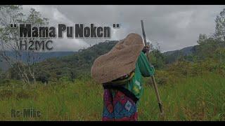 Mama Pu Noken - H2MC - Rc-Mike  Original MV