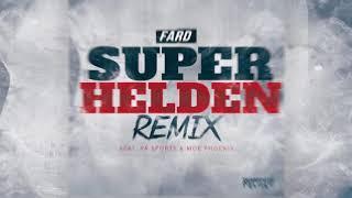 FARD ft. PA SPORTS & MOE PHOENIX - SUPERHELDEN REMIX - AUDIO