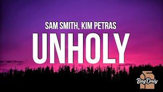 Sam Smith - Unholy Lyrics feat. Kim Petras Mommy doesnt know daddys getting hot