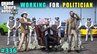 MICHAEL WORKING FOR POLITICIAN  GTA V GAMEPLAY ##336  GTA 5