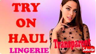 Try on Haul 4K See through Transparent REAL Lingerie 2024  No Bra Challenge