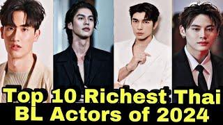 Top 10 Richest Thai BL Actors of 2024  Thai bl  bl actors 