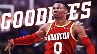 RUSSELL WESTBROOK MIX GOODBYES 2019