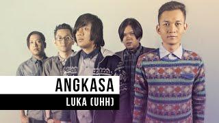 Angkasa - Luka Uhh Official Music Video