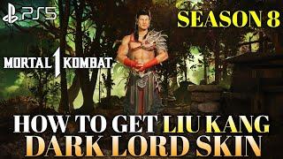 How to Unlock Dark Lord Liu Kang Skin MORTAL KOMBAT 1 Liu Kang Skin MK1  MK1 Season 8 Liu Kang Skin