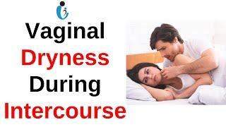 What Causes Vaginal Dryness During Intercourse — Dr Seema Sharma Gynecologist — Loss Of Libido