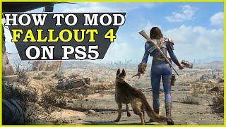 How To Mod Fallout 4 On PS5  The basics of how to mod Fallout 4 on console