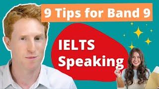 IELTS Speaking Tips  9 Tips for Band 9