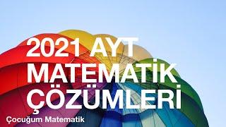 2021 AYT MATEMATİK ÇÖZÜMLERİ