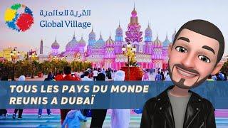 Visiter GLOBAL VILLAGE à DUBAÏ