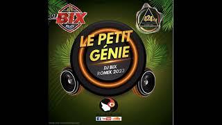 DJ BIX PSL 424 - LE PETIT GÉNIE ROMIX 2023 - Exclusivité PLC Muziks 974 
