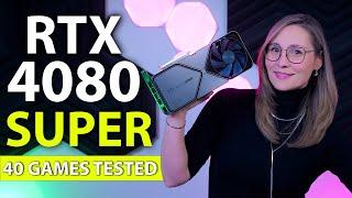 RTX 4080 SUPER Review - 40 Games Tested - 1080p 1440p & 4K