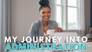 My Journey to Administration  1st Year Assistant Principal