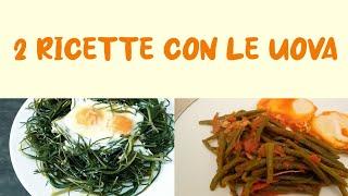 Come Cucinare Le Uova 