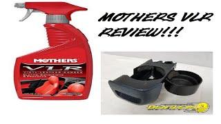 MOTHERS VLR VINYL LEATHER RUBBER INTERIOR CLEANER REVIEW AND DEMONSTRATION BEFORE AND AFTER 