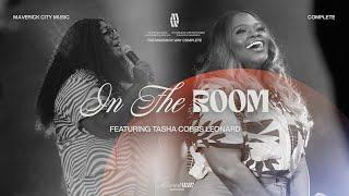 In The Room - Maverick City Music  Naomi Raine  Tasha Cobbs Leonard Official Music Video