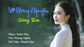 Về Hưng Nguyên cùng em - Dân Ca Xứ Nghệ Mới Nhất 2024