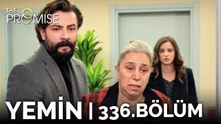 Yemin 336. Bölüm  The Promise Season 3 Episode 336