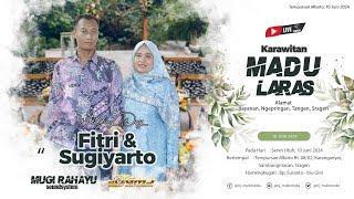 LIVE WEDDING FITRI & SUGIYARTO  KARAWITAN MADU LARAS  MUGI RAHAYU SOUNDSYSTEM  GMJ MULTIMEDIA