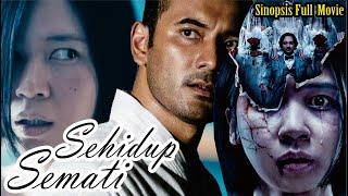 Sinopsis Film Sehidup Semati Full Movie