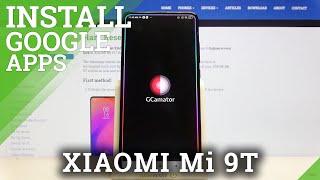 How to Download and Install GCam on XIAOMI Mi 9T – Download the Best GCam Version