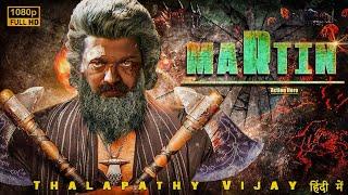 MARTIN 2024  New Blockbuster South Hindi Dubbed Movie In 4K  Vijay Thalapathy  South Action Movie