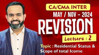 CACMA Inter - MayNov-24 Revisions l Residential Status & Scope of Total Income l CA BB l Part - 2