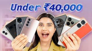 BEST Smartphones Under ₹40000 - Let me Help you Choose