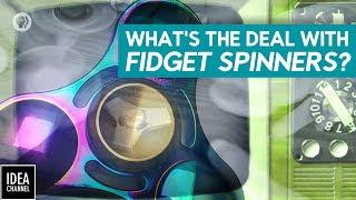 What’s The Deal With Fidget Spinners?