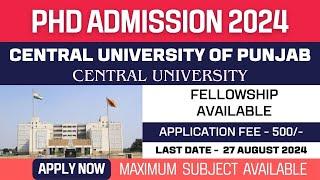 New PhD Admission 2024  Central University of Punjab  Best Central University  Fellowship  Apply