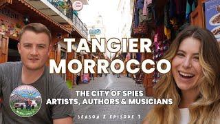 A DAY IN TANGIER - The City of Spies Artists Authors and Musicians  Morocco Travel Vlog S2E3