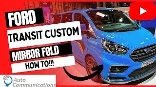 Transit custom mirror fold - HOW TO by @CarSecurity