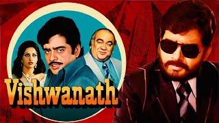 Vishwanath Full Movie HD -  Shatrughan Sinha - Reena Roy - Premnath - Reeta Bhaduri - Hindi Movie