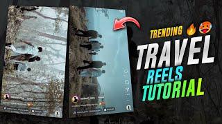 NEW  TRENDING TRAVEL REELS VIDEO EDITING  MONSOON TRAVEL REELS TUTORIAL  REELS TRENDING TUTORIAL