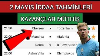 2 MAYIS İDDAA TAHMİNLERİ