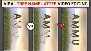 Tree Name Latter Video Editing  Viral Tree Growth Name Latter Video Kaise Banaye