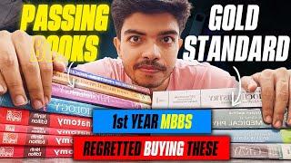 Buy Only These Books and Keep The Rest As Pdf In MBBS 1st Year