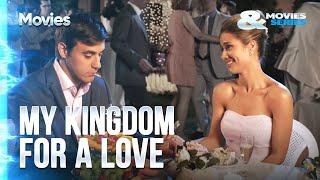 ▶️ My kingdom for a love - Romance  Movies Films & Series