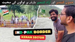 India  is Just 1 Step Away Finally We Reached  Jammu Kashmir Border Keran Sector  Episode 22