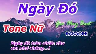 Ngày Đó - Karaoke - Tone Nữ - Nhạc Sống - gia huy beat