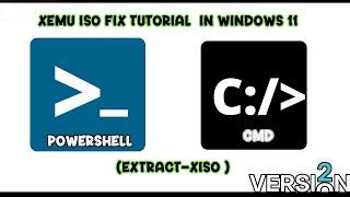 Tutorial 2024 Fixing ISO to Work in Xemu Using Command Prompt or PowerShell in Windows 11