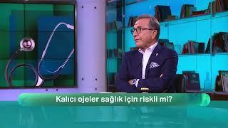 Kalıcı Ojeler Sağlık İçin Riskli Mi?  Osman Müftüoğlu