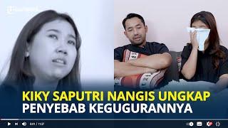 KIKY Saputri Nangis Ungkap Penyebab Keguguran Kehamilan Janin Calon Anak Pertamanya Idap Kista