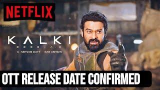 Kalki 2898 Ad Movie OTT Release Update  Kalki 2898 Ad Hindi Ott Release date  Netflix AmazonPrime